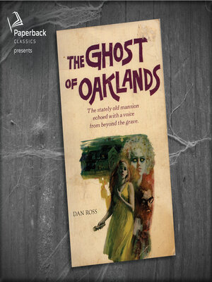 cover image of The Ghost of Oaklands